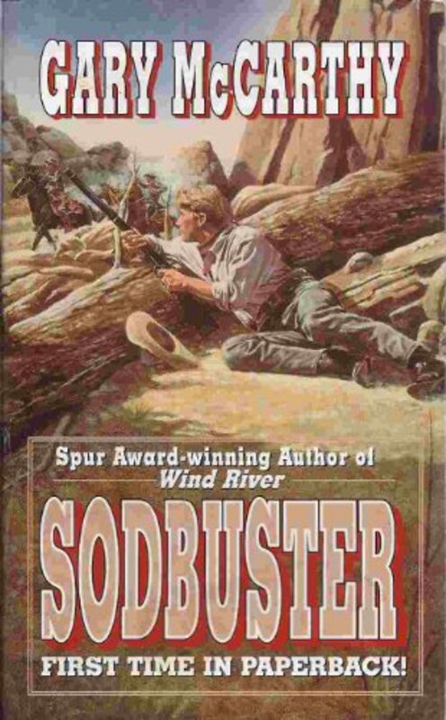 Book cover for "Sodbuster" by Gary McCarthy
