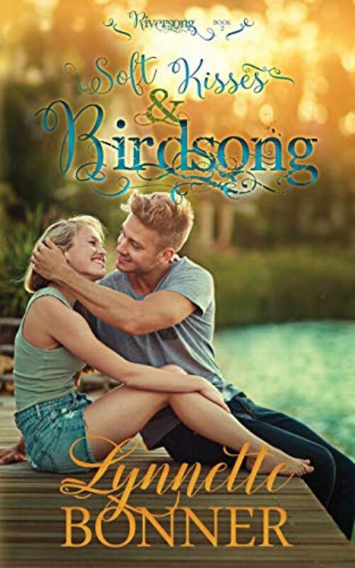Book cover for "Soft Kisses and Birdsong" by Lynnette Bonner