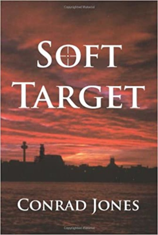Book cover for "Soft Target" by Conrad Jones