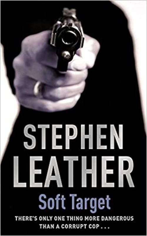 Book cover for "Soft Target" by Stephen Leather