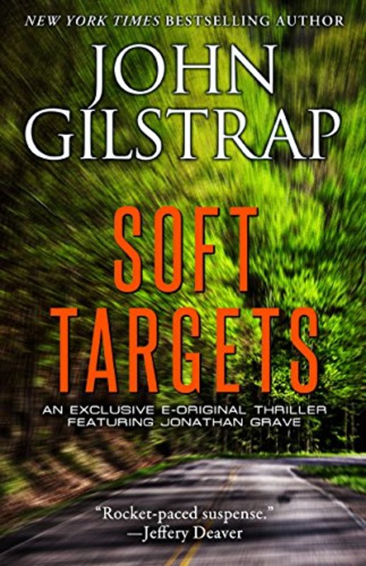 Book cover for "Soft Targets" by John Gilstrap