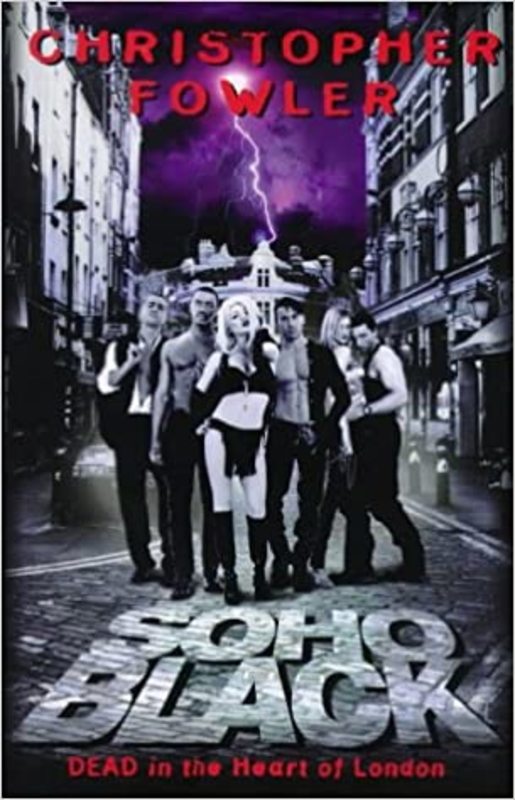 Book cover for "Soho Black" by Christopher Fowler