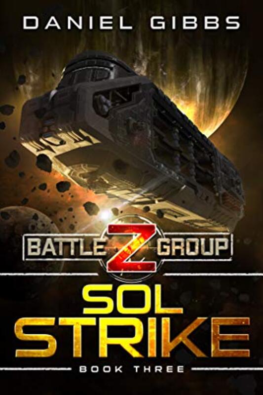 Book cover for "Sol Strike" by Daniel Gibbs