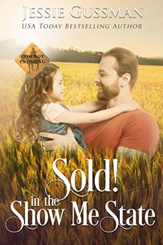 Book cover for "Sold! In the Show Me State" by Jessie Gussman