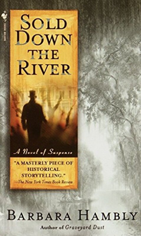 Book cover for "Sold Down the River" by Barbara Hambly