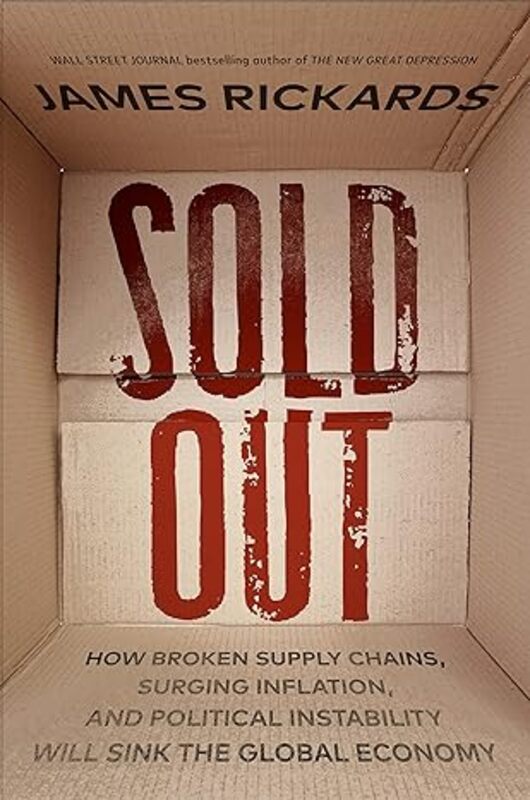 Book cover for "Sold Out" by James Rickards