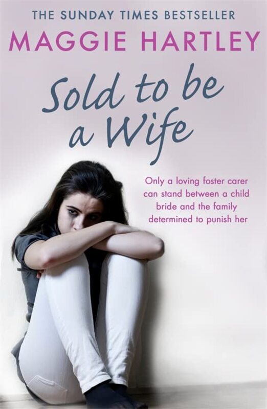 Book cover for "Sold To Be A Wife" by Maggie Hartley