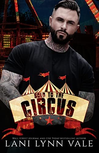 Book cover for "Sold to the Circus" by Lani Lynn Vale