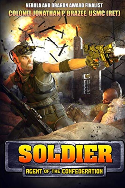 Book cover for "Soldier" by Jonathan P Brazee