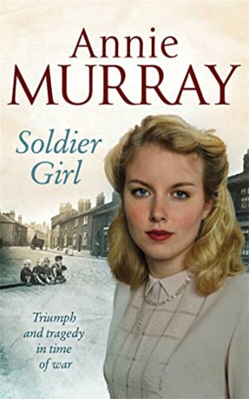 Book cover for "Soldier Girl" by Annie Murray