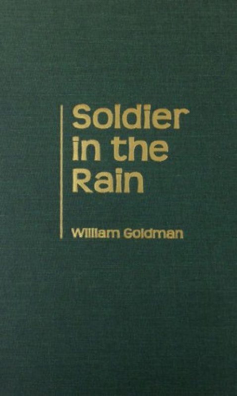 Book cover for "Soldier in the Rain" by William Goldman