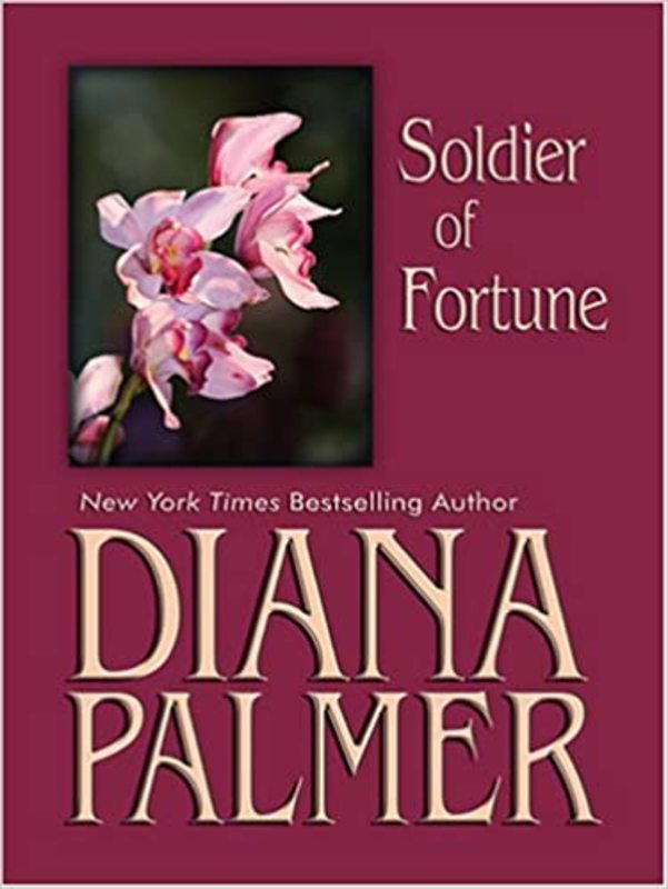 Book cover for "Soldier of Fortune" by Diana Palmer