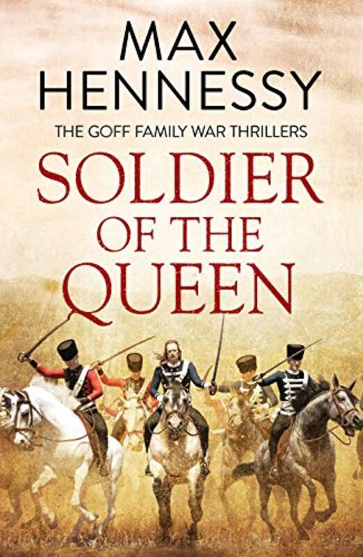 Book cover for "Soldier of the Queen" by Max Hennessy