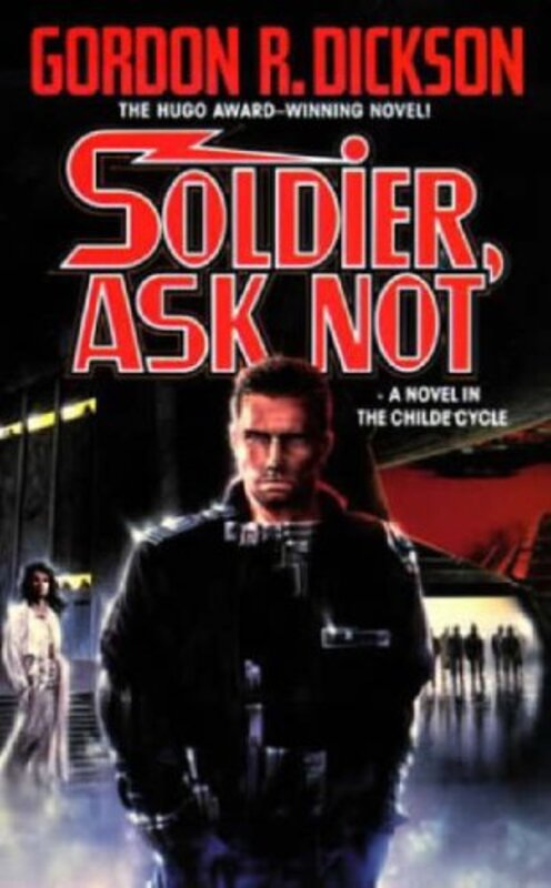 Book cover for "Soldier, Ask Not" by Gordon R Dickson
