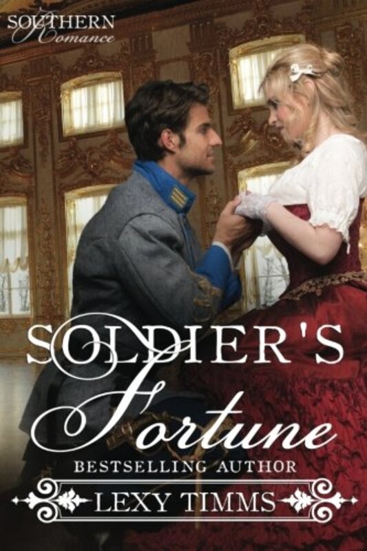 Book cover for "Soldier's Fortune" by Lexy Timms