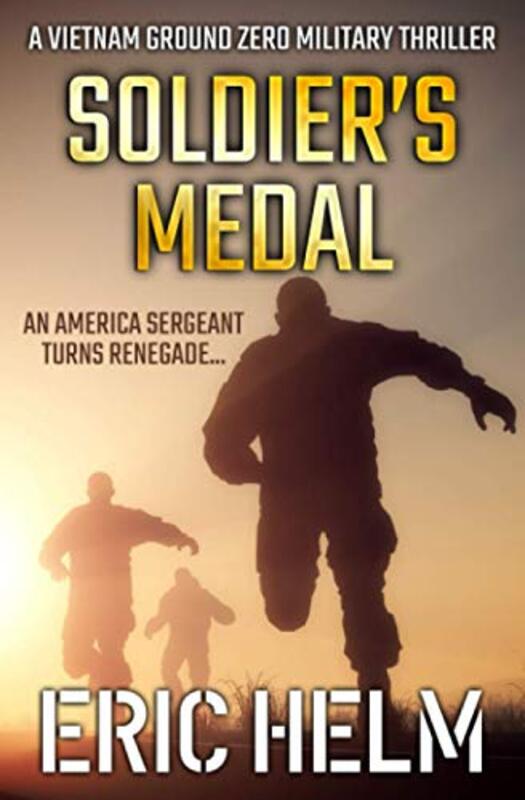 Book cover for "Soldier's Medal" by Eric Helm