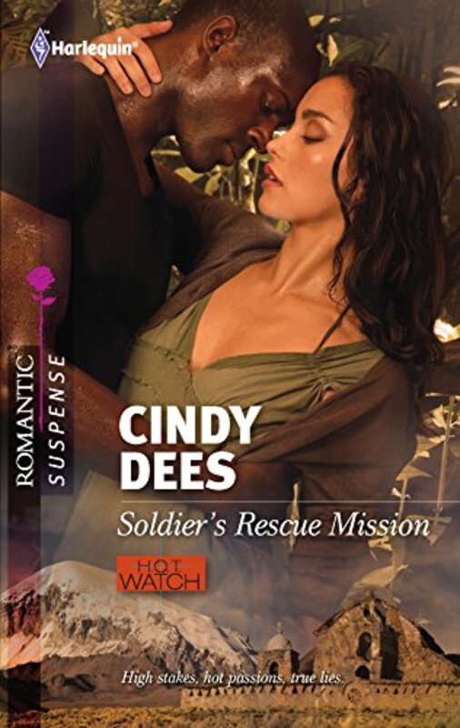 Book cover for "Soldier's Rescue Mission" by Cindy Dees