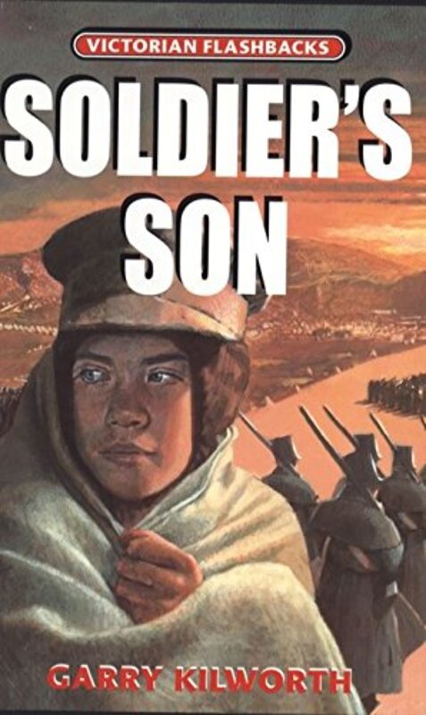 Book cover for "Soldier's Son" by Garry Douglas Kilworth