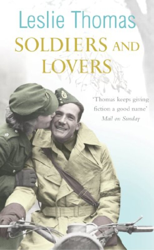 Book cover for "Soldiers and Lovers" by Leslie Thomas