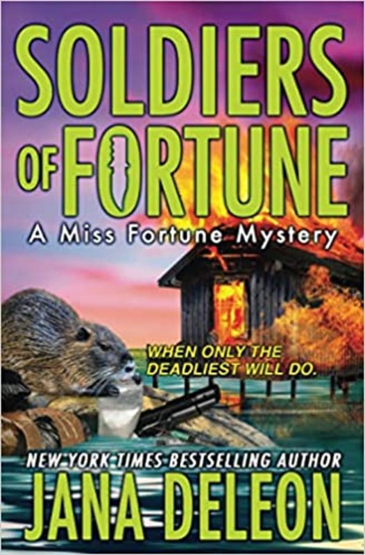 Book cover for "Soldiers of Fortune" by Jana DeLeon