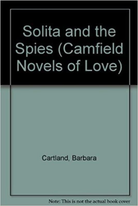 Book cover for "Solita and the Spies" by Barbara Cartland