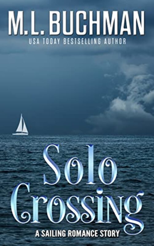 Book cover for "Solo Crossing" by ML Buchman
