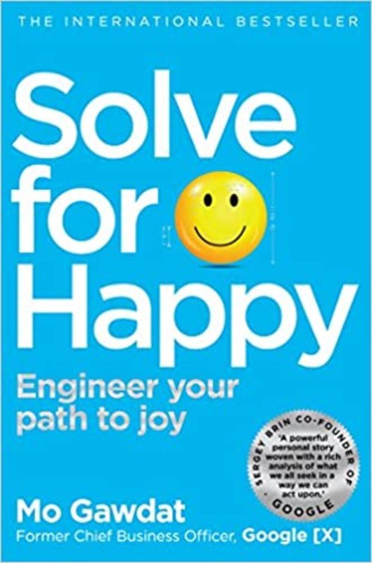 Book cover for "Solve for Happy" by Mo Gawdat