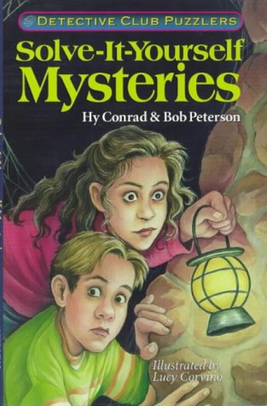Book cover for "Solve-It-Yourself Mysteries" by HY Conrad