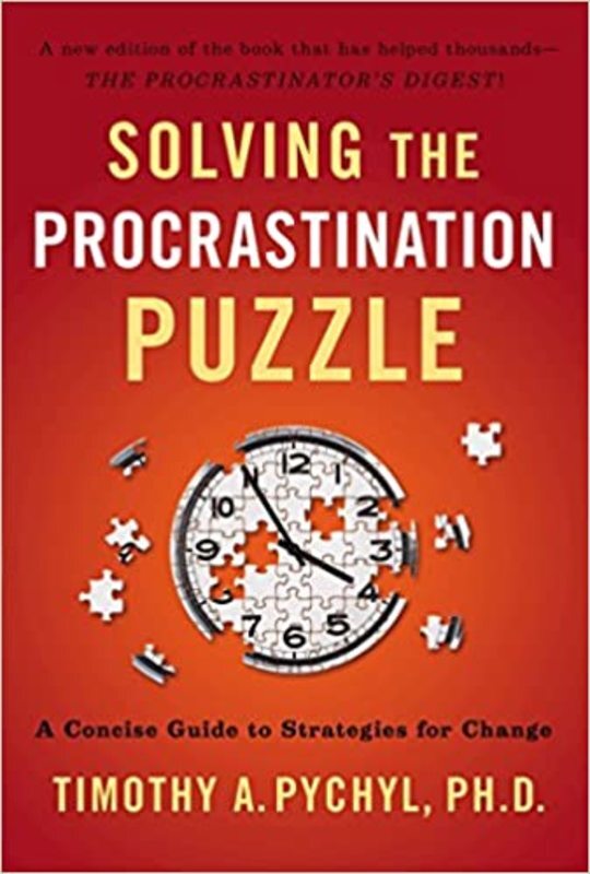 Book cover for "Solving the Procrastination Puzzle" by Timothy A. Pychyl