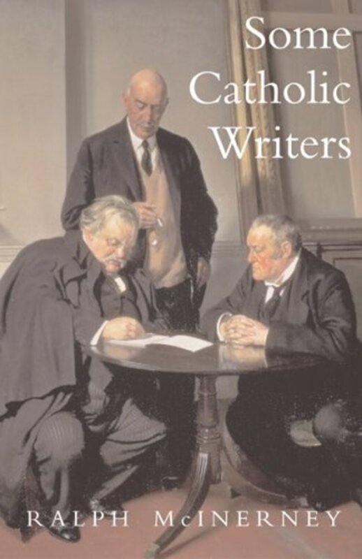Book cover for "Some Catholic Writers" by Ralph McInerny