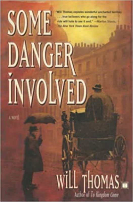 Book cover for "Some Danger Involved" by Will Thomas