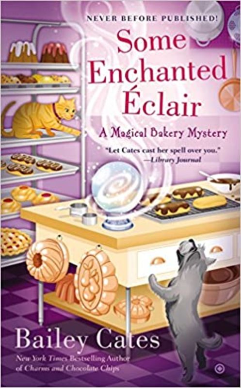 Book cover for "Some Enchanted Éclair" by Bailey Cates
