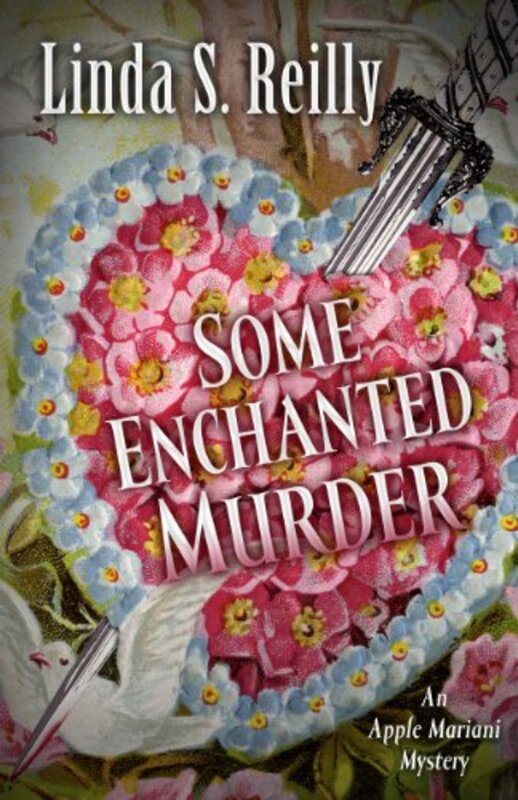 Book cover for "Some Enchanted Murder" by Linda Reilly