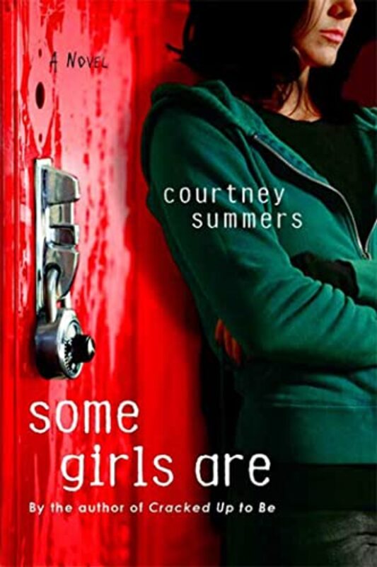 Book cover for "Some Girls Are" by Courtney Summers