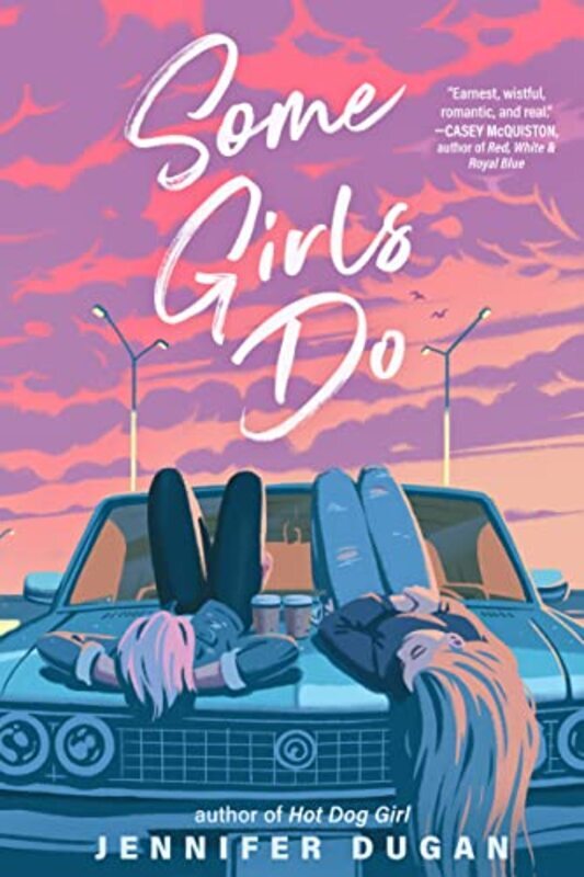 Book cover for "Some Girls Do" by Jennifer Dugan