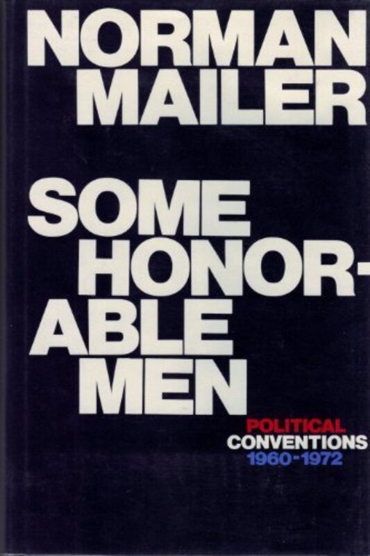 Book cover for "Some Honorable Men" by Norman Mailer