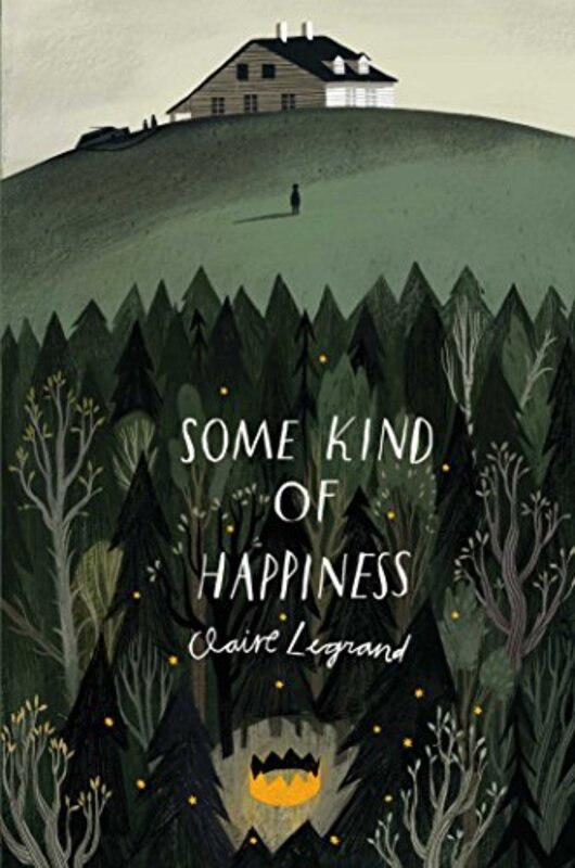 Book cover for "Some Kind of Happiness" by Claire Legrand