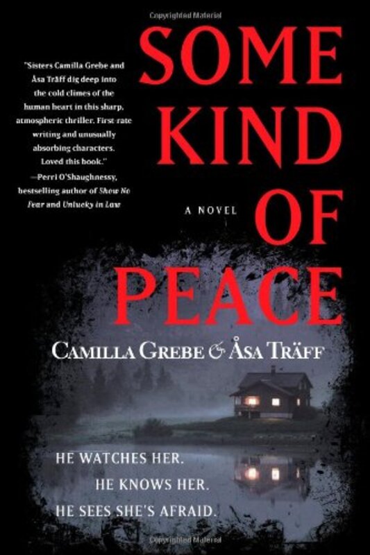 Book cover for "Some Kind of Peace" by Camilla Grebe