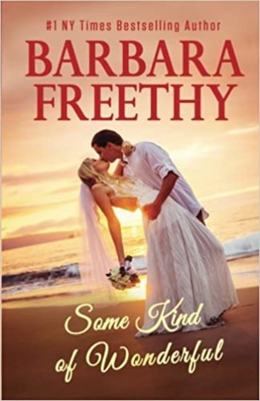 Book cover for "Some Kind of Wonderful" by Barbara Freethy