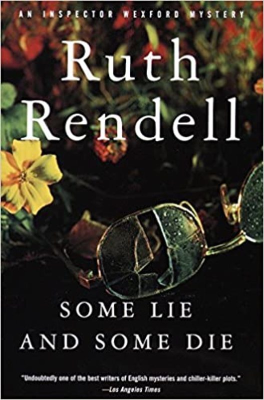 Book cover for "Some Lie and Some Die" by Ruth Rendell