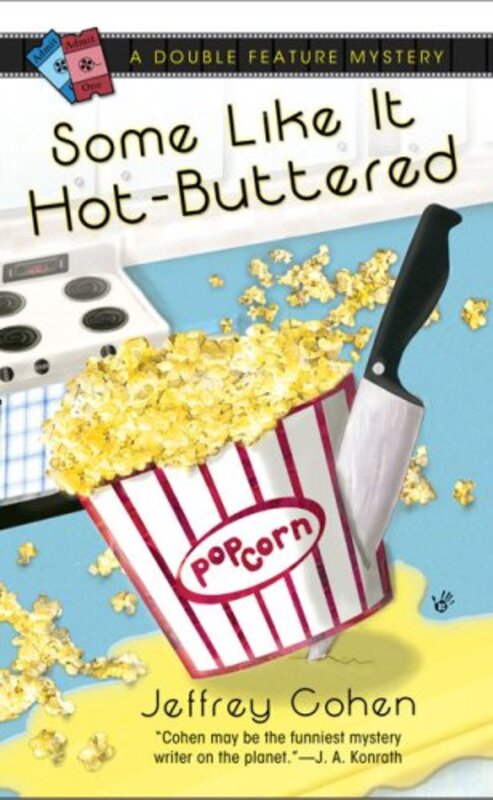 Book cover for "Some Like It Hot-Buttered" by Jeffrey Cohen