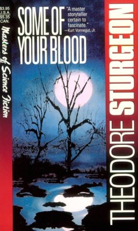 Book cover for "Some Of Your Blood" by Theodore Sturgeon