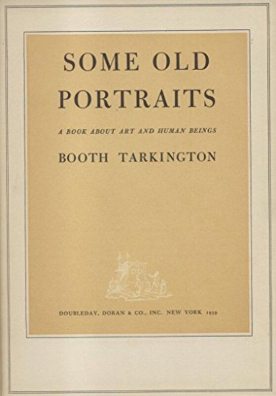 Book cover for "Some Old Portraits" by Booth Tarkington