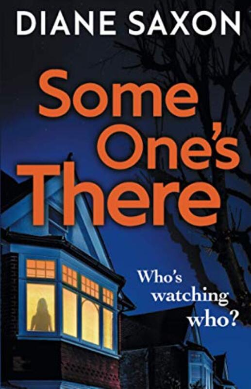 Book cover for "Some One's There" by Diane Saxon