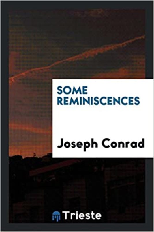 Book cover for "Some Reminiscences" by Joseph Conrad