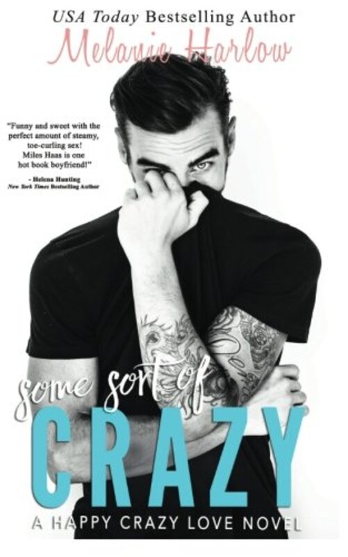Book cover for "Some Sort of Crazy" by Melanie Harlow