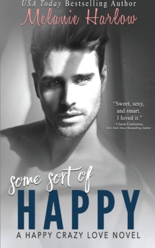 Book cover for "Some Sort of Happy" by Melanie Harlow