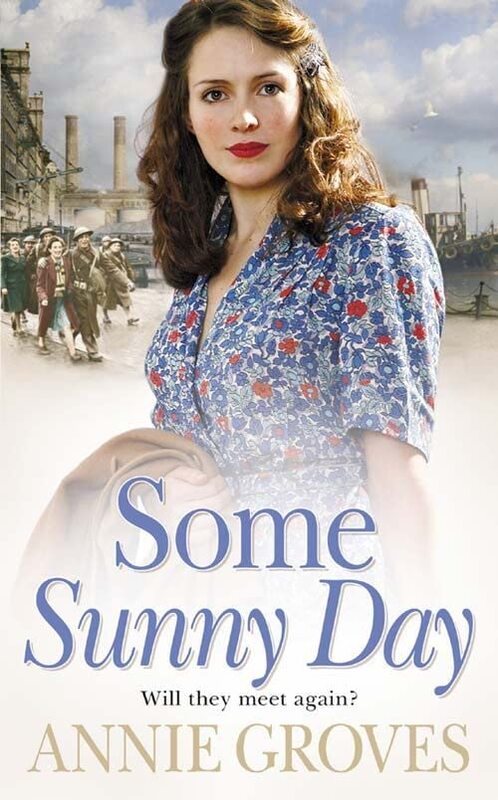 Book cover for "Some Sunny Day" by Annie Groves