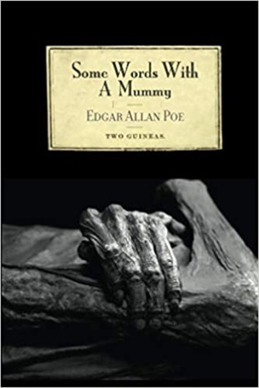 Book cover for "Some Words with a Mummy" by Edgar Allan Poe