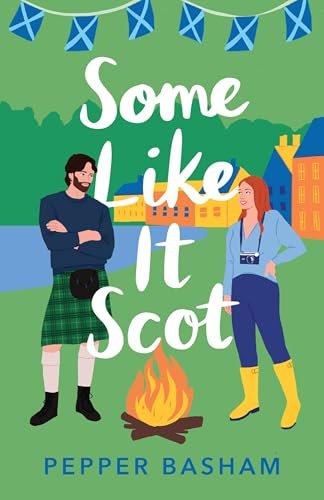 Book cover for "Some Like It Scot" by Pepper D Basham